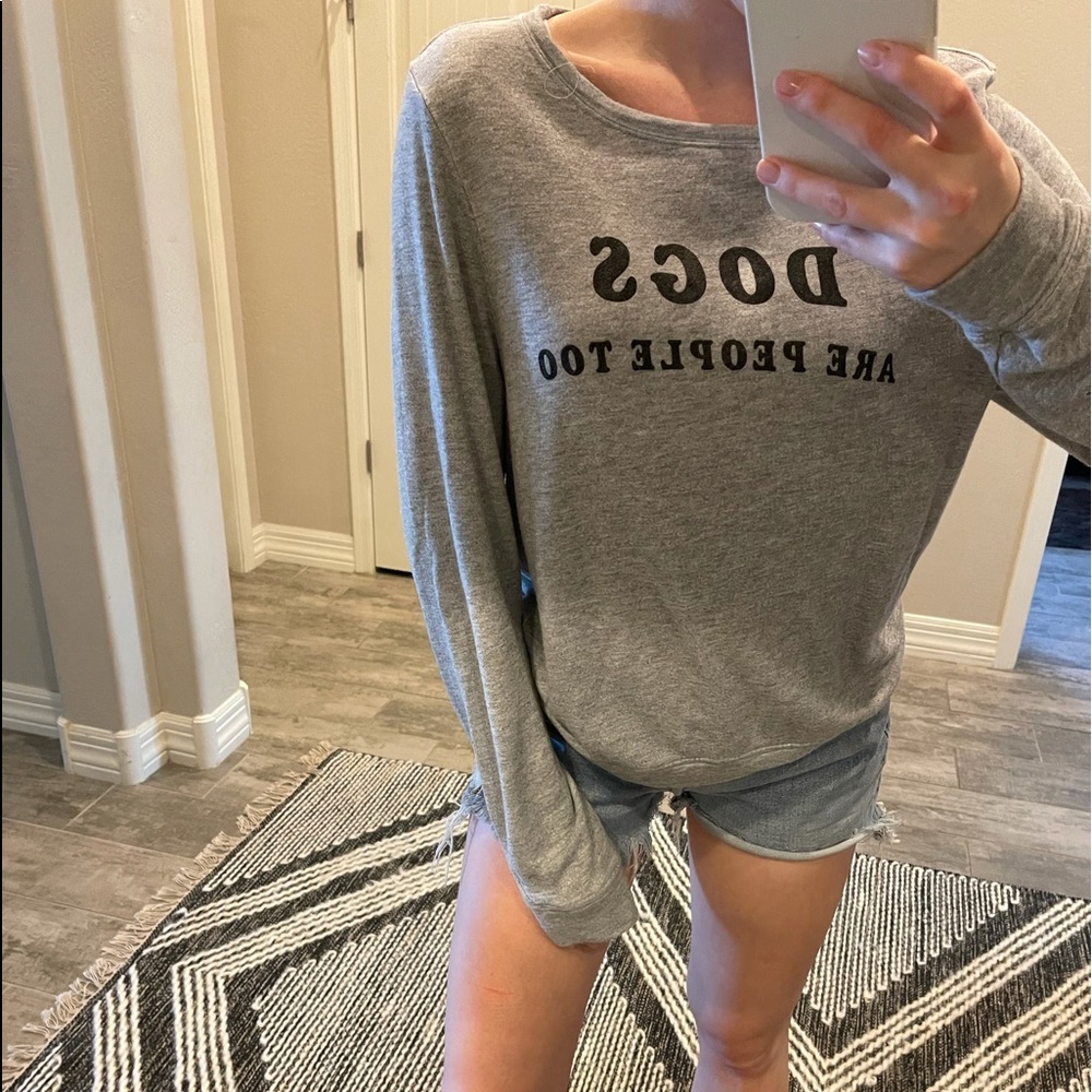 Wildfox Dogs are people too long sleeve shirt